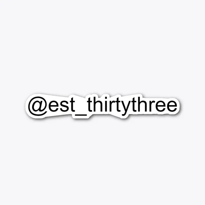 @est_thirtythree Sticker